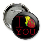 Значок 75 мм I Love You