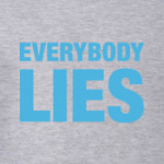 Everybody lies