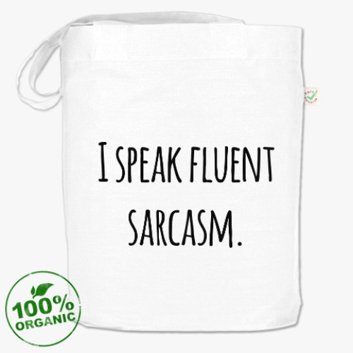 Сумка шоппер с принтом I speak fluent sarcasm