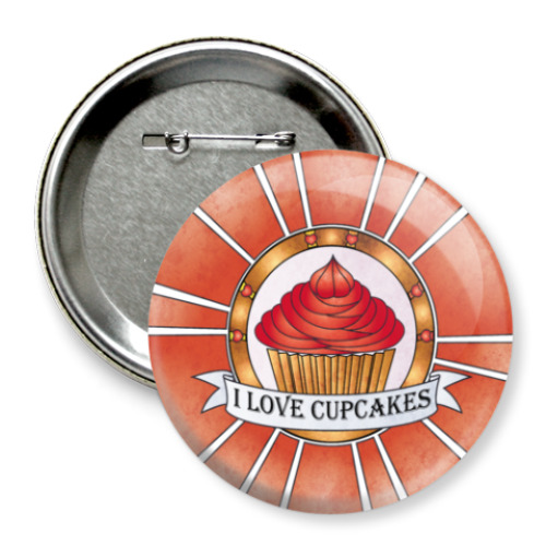 Значок 75мм с принтом I love cupcakes