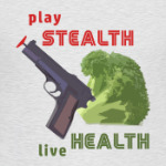 PLAY STEALTH LIVE HEALTH