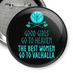 The best women go to Valhalla