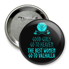 The best women go to Valhalla