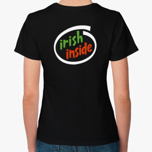 Женская футболка с принтом Irish Inside