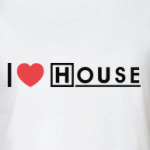 I love House