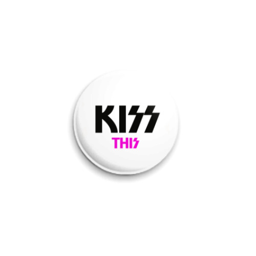 Значок 25мм с принтом Kiss