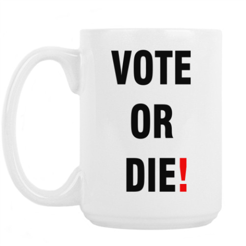 Кружка с принтом VOTE OR DIE!