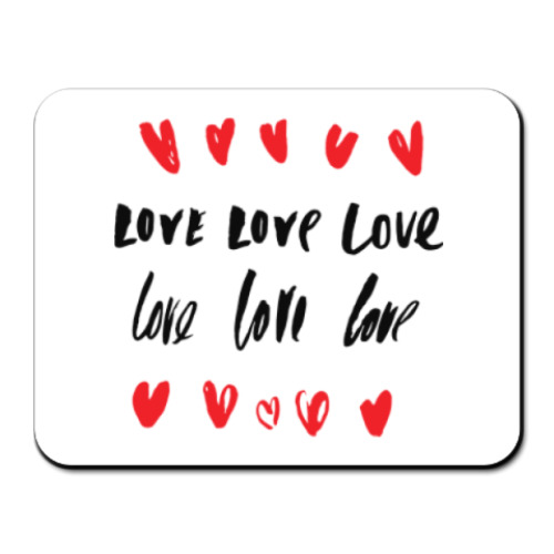 Коврик для мыши с принтом LOVE love LOVE