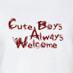 Cute Boys Always Welcome