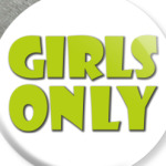 GIRLS ONLY!
