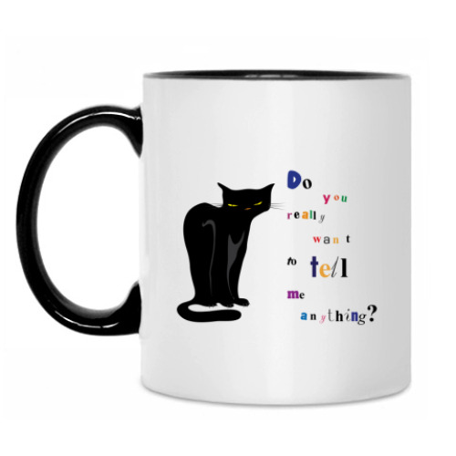 Кружка с принтом Do you really want to tell me anything?