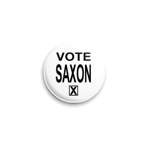 Значок 25мм с принтом  Vote Saxon