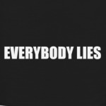 Everybody lies