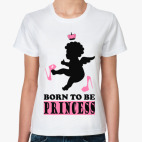 Born to be Princess!