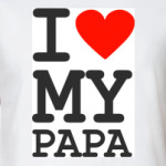I love my papa