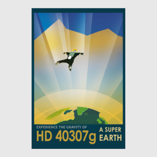 Постер с принтом Experience the gravity of a super earth