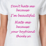 Dont hate me
