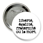 Значок 75 мм Свобода, равенство, братство