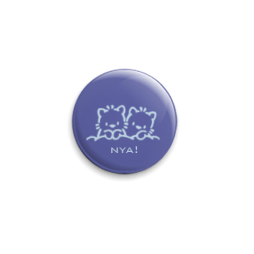 Значок 25мм с принтом Nya