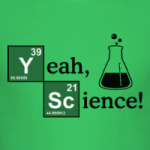 Yeah, Science!