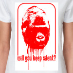 Will you keep silent