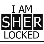  I Am SHER LOCK