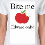Bite me