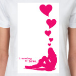 DREAMING OF LOVE
