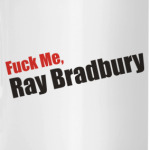 Ray Bradbury
