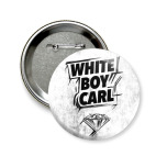Значок 58 мм WHITE BOY CARL. Shameless