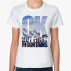 Ok, but first mountains