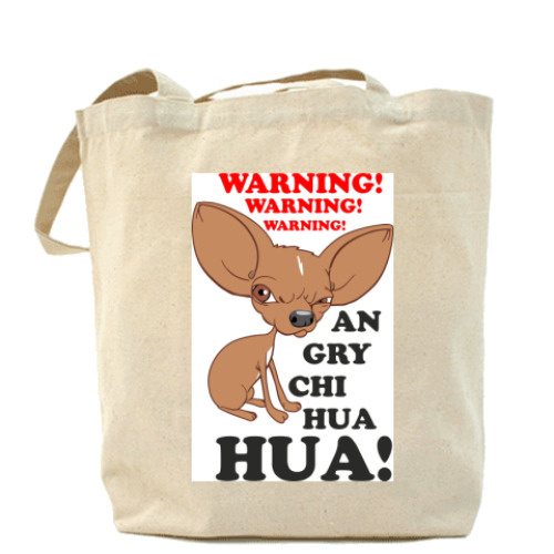 Сумка шоппер с принтом Warning!Angry chihuahua