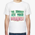 The Zombie ate your brains!