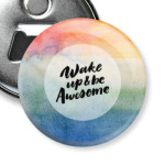 Wake up and be awesome