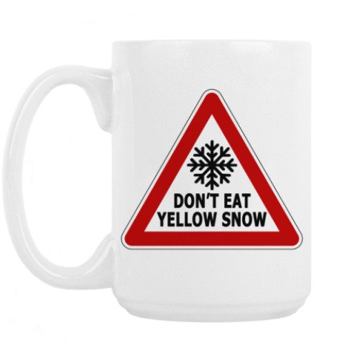 Кружка с принтом НЕ ЕШЬ ЖЕЛТЫЙ СНЕГ / НОВЫЙ ГОД