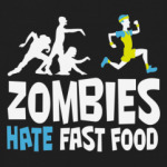 'Zombies hate fast food'