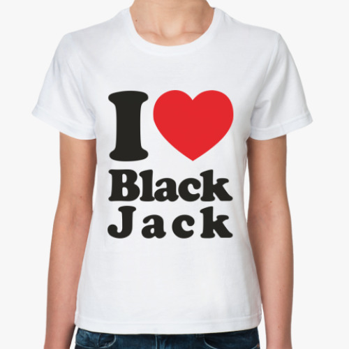 Классическая футболка с принтом I love Black Jack