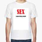 SEX  connecting people