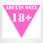 ADULTS ONLY  18+