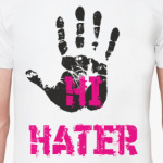 HI HATER / BYE HATER