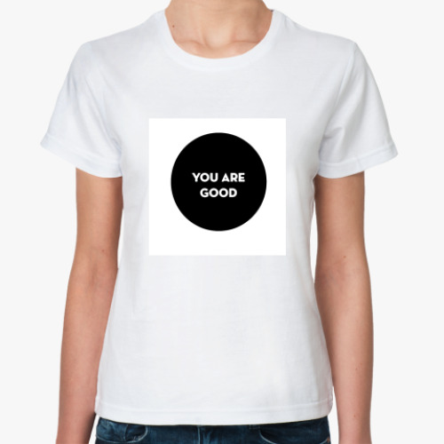 Классическая футболка с принтом Good
