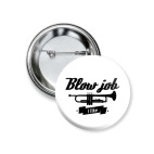 Значок 37 мм 'Blow job I like'