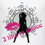 I like to dance