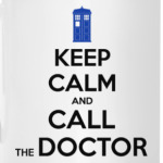 KEEP CALM and DOCTOR WHO
