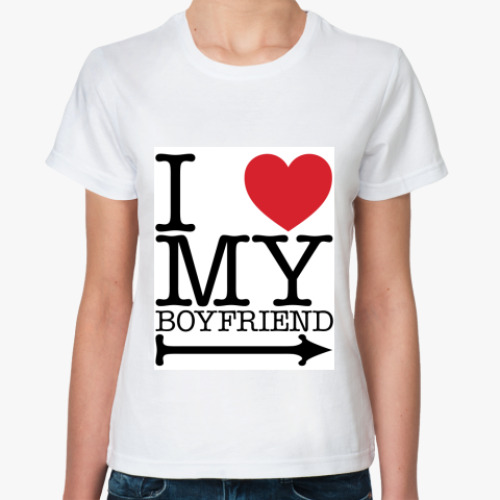 Классическая футболка с принтом  I love my boyfriend
