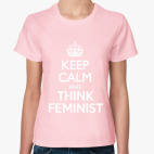 Think feminist