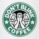 Don't Blink Coffee