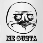 «ME GUSTA»