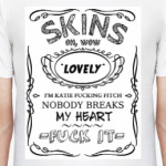 skins