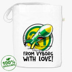 From Vyborg With Love!